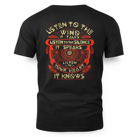 Listen To The Wind It Talks Listen To The Silence 2D T-shirt