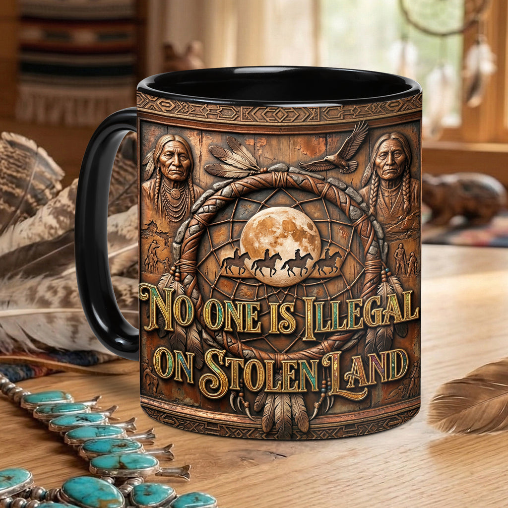 ACM29 No One Is Illegal On Stolen Land Native American Accent Mug