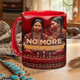 ACM42 No More Stolen Sisters Native American Accent Mug