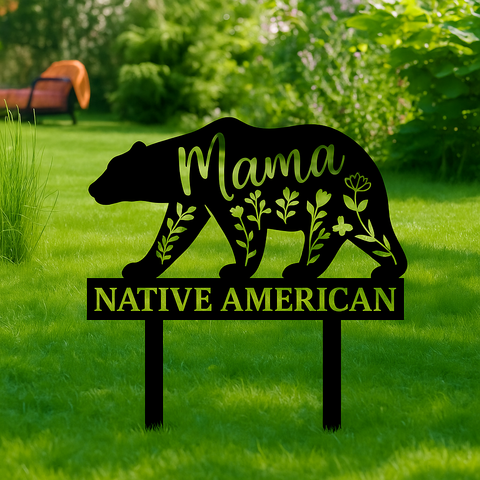 DS251020M17 Mama Bear Native American Metal Garden Stake Metal Sign