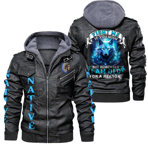 Fight Me I Am Old For A Reason Native Wolf 2D Zip Leather Jacket with Hood - NAT240805-M002
