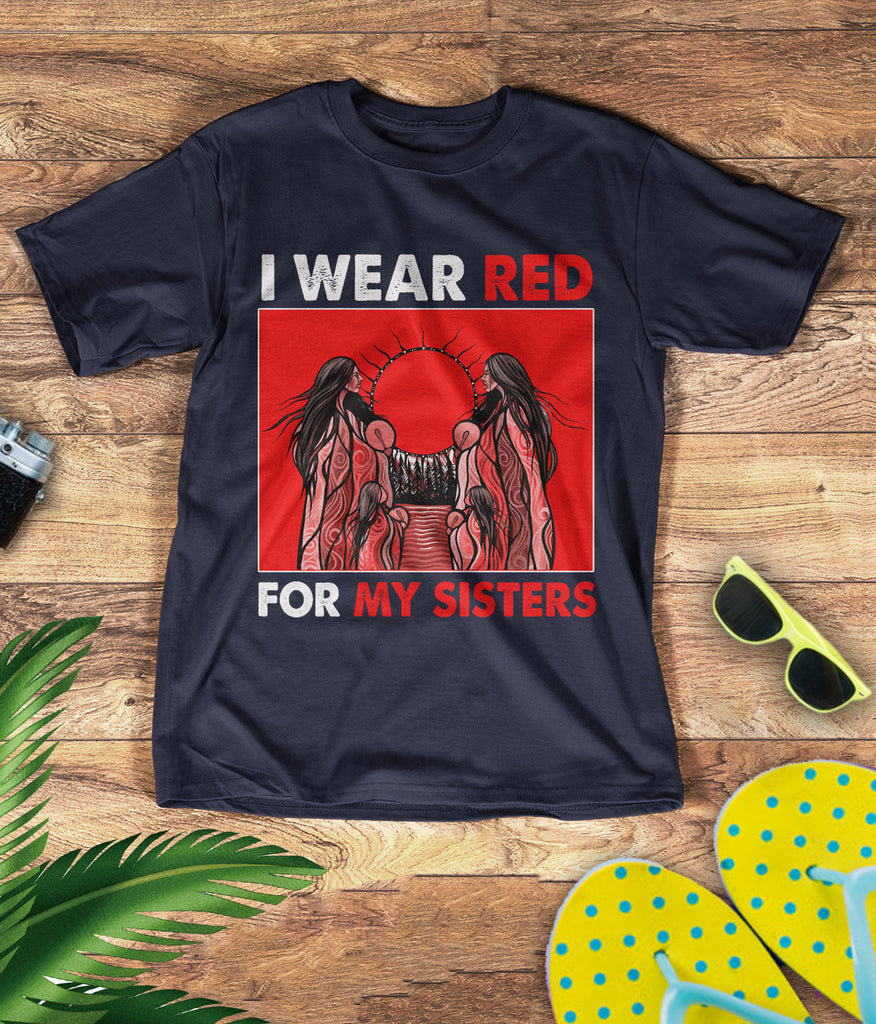 Powwow StoreTS0089 I Wear Red For My Sisters Native American Stop MMIW Red Hand No More Stolen Sisters 3D TShirt