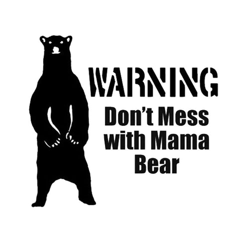 Warning Don't Mess With Mama Creative Animal Bear Stickers Decal