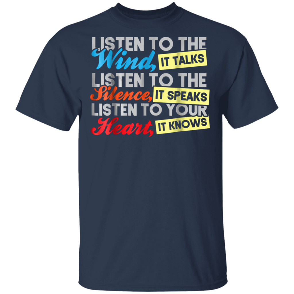 Listen To The Wind Silence Heart Native American G500 Gildan 5.3 oz. T-Shirt