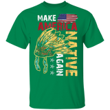 Make America Native Again G500 Gildan 5.3 oz. T-Shirt