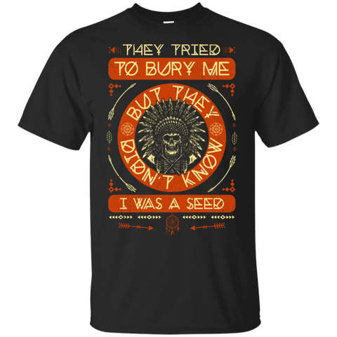 They Tried To Burn Me Native American Design T-shirt - Powwow Store