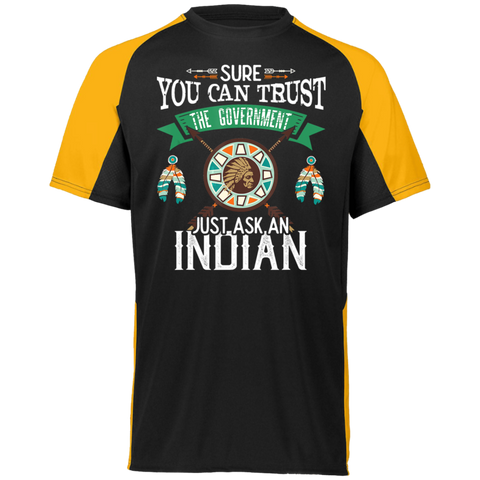 Trust The Government Just Ask An Indian Native American 1517 Adult Cutter Jersey - Powwow Store