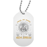 Trail Of Tears 1828-1838 Dog Tag - Powwow Store