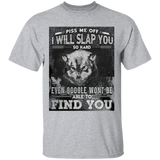 I will slap you so hard  T-Shirt