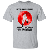 Never Underestimate An Old Woman Native American 2D T-Shirt