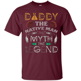 Daddy The Native Man Legend Native American T-shirt - ProudThunderbird