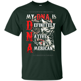 My DNA Is Definitely Native American T-shirt - Powwow Store