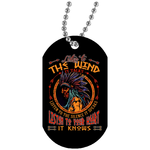 Listen To The Wind It Talks Dog Tag - Powwow Store