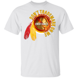 DONT TRADEMARK ON ME - NOT YOUR MASCOT T-Shirt - Powwow Store