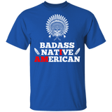 Badass Native American 1 T-Shirt - Powwow Store