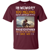 In Memory Of The 100 Millions Native American People T-shirt - ProudThunderbird