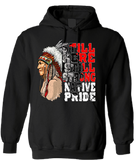 Powwow StoreStill Here Still Strong Native Pride  2D Hoodie